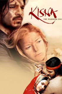 فیلم هندی Kisna: The Warrior Poet 2005