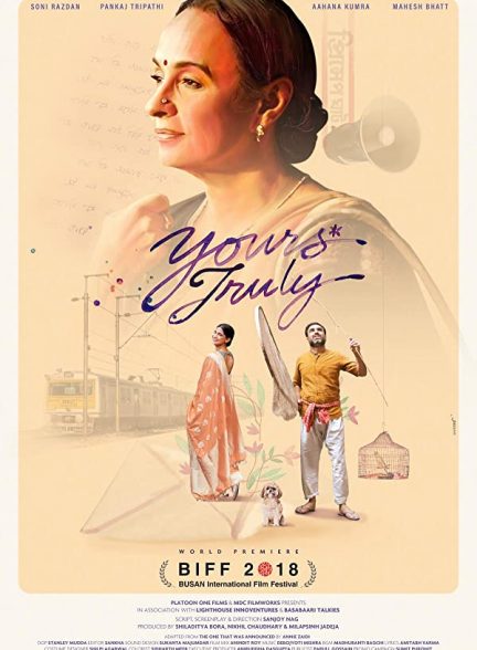 دانلود فیلم هندی Yours Truly 2018