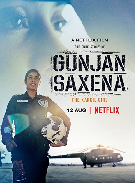 دانلود فیلم هندی (گونجان ساکسنا: دختر کارگیل) Gunjan Saxena: The Kargil Girl 2020