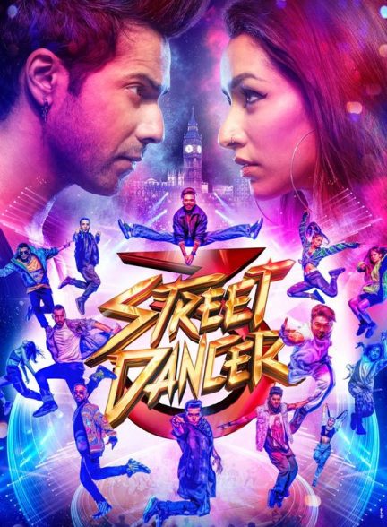 دانلود فیلم هندی ( رقصنده خیابانی ۳دی ) Street Dancer 3D 2020