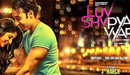 فیلم هندی Luv Shuv Pyar Vyar 2017