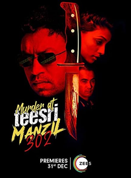 دانلود فیلم هندی (قتل در سومین خانه ی 302 )  Murder at Teesri Manzil 302 2021