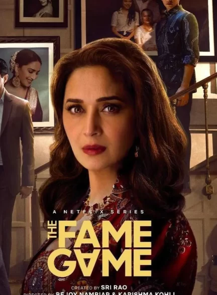 دانلود سریال ” بازی شهرت ” The Fame Game