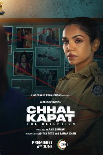 دانلود سریال هندی Chhal Kapat – The Deception