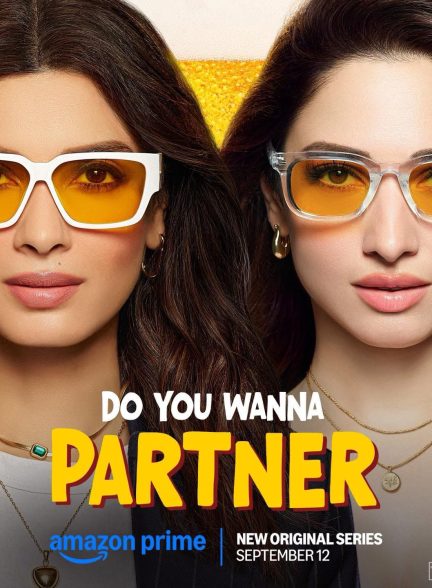 دانلود سریال هندی Do You Wanna Partner