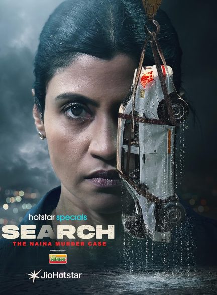دانلود سریال هندی Search: The Naina Murder Case