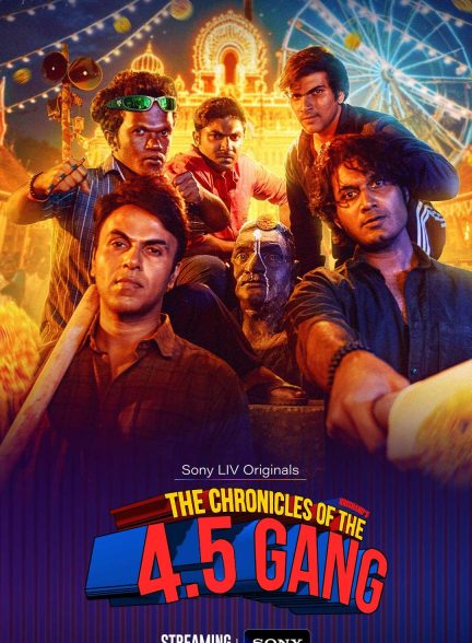 دانلود سریال هندی The Chronicles of the 4.5 Gang